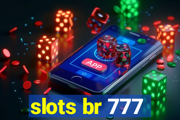 slots br 777